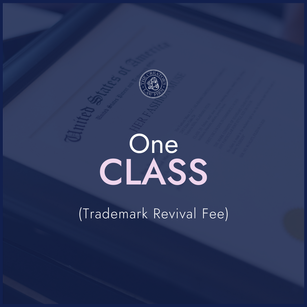 Trademark Revival Fee (PLUS EXTENSION FEE)